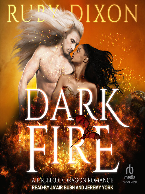 Title details for Dark Fire by Ruby Dixon - Available